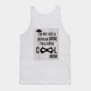 Super Cool Mom Umbrella Academy design Tank Top